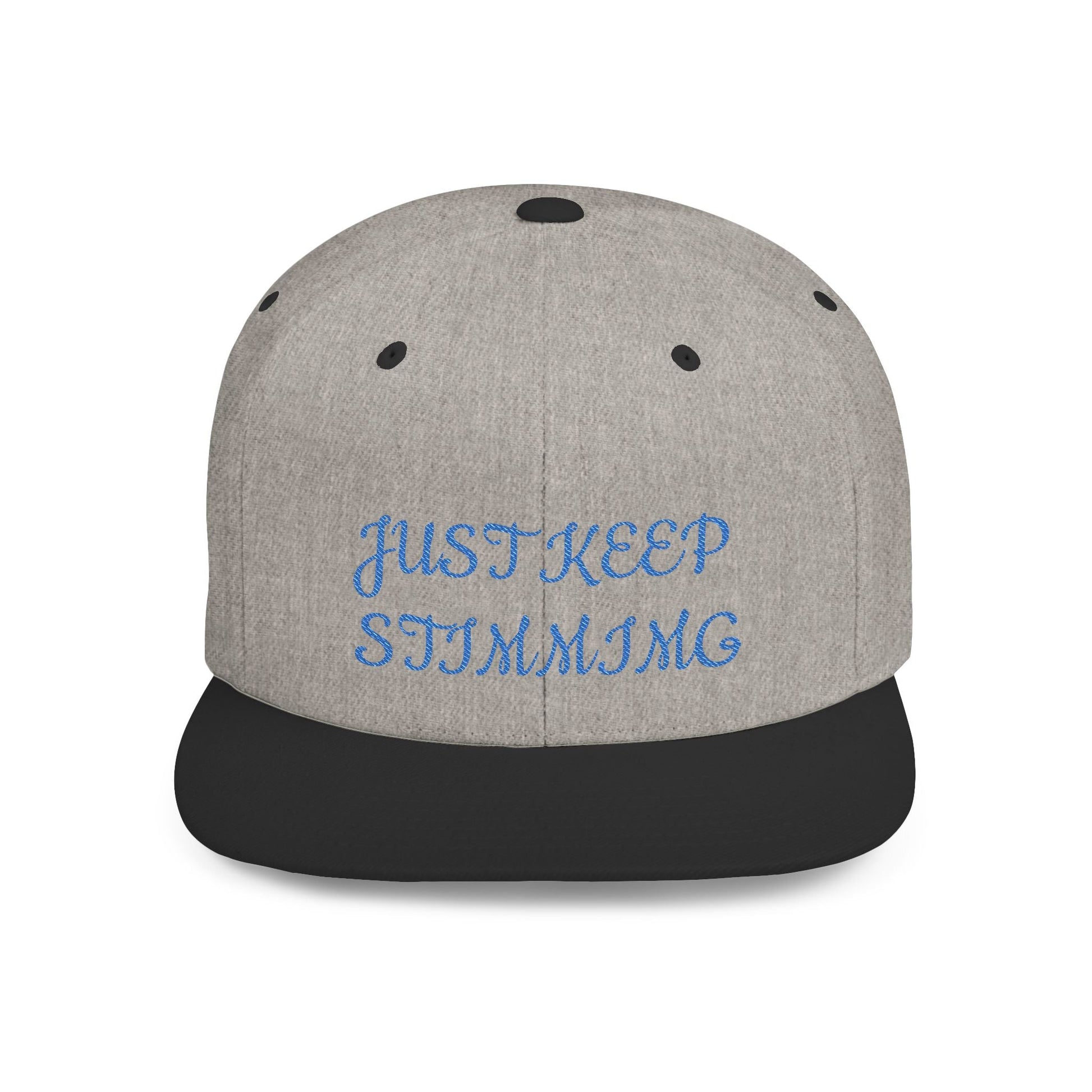 "Just Keep Stimming" Embroidered Snapback Hat - Flat Bill Cap | 22 Colors | One Size - Geo Rocks The 'Tism