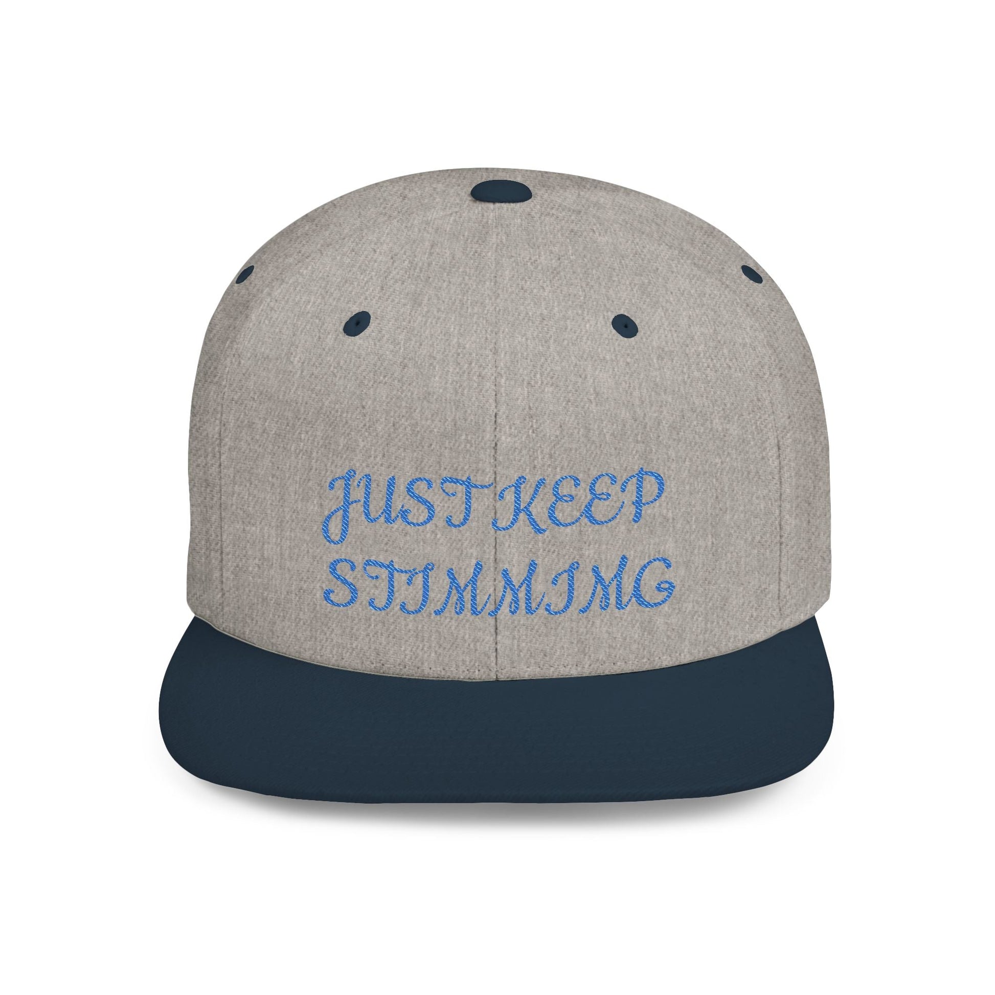 "Just Keep Stimming" Embroidered Snapback Hat - Flat Bill Cap | 22 Colors | One Size - Geo Rocks The 'Tism