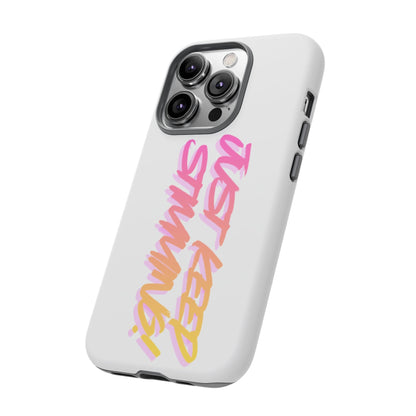 "Just Keep Stimming" Gradient Script Phone Case - Dual - Layer Protective Cover | iPhone & Samsung - Geo Rocks The 'Tism