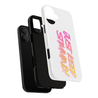 "Just Keep Stimming" Gradient Script Phone Case - Dual - Layer Protective Cover | iPhone & Samsung - Geo Rocks The 'Tism