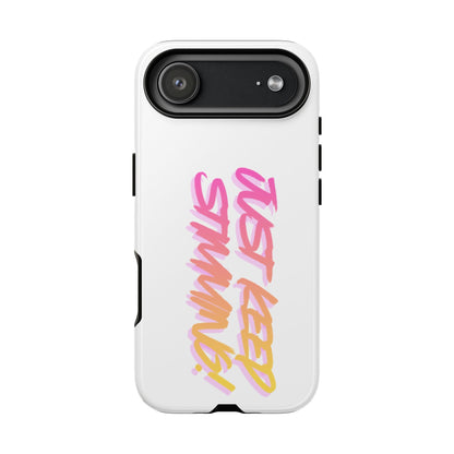 "Just Keep Stimming" Gradient Script Phone Case - Dual - Layer Protective Cover | iPhone & Samsung - Geo Rocks The 'Tism