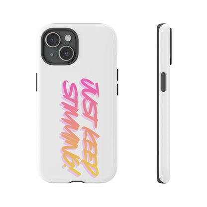 "Just Keep Stimming" Gradient Script Phone Case - Dual - Layer Protective Cover | iPhone & Samsung - Geo Rocks The 'Tism