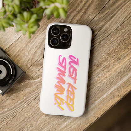 "Just Keep Stimming" Gradient Script Phone Case - Dual - Layer Protective Cover | iPhone & Samsung - Geo Rocks The 'Tism