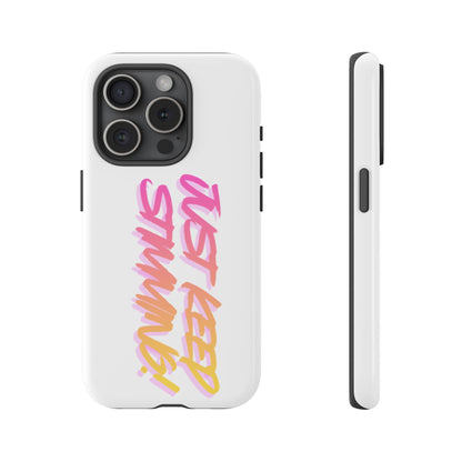 "Just Keep Stimming" Gradient Script Phone Case - Dual - Layer Protective Cover | iPhone & Samsung - Geo Rocks The 'Tism