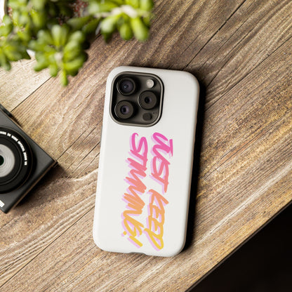 "Just Keep Stimming" Gradient Script Phone Case - Dual - Layer Protective Cover | iPhone & Samsung - Geo Rocks The 'Tism