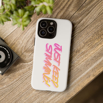 "Just Keep Stimming" Gradient Script Phone Case - Dual - Layer Protective Cover | iPhone & Samsung - Geo Rocks The 'Tism