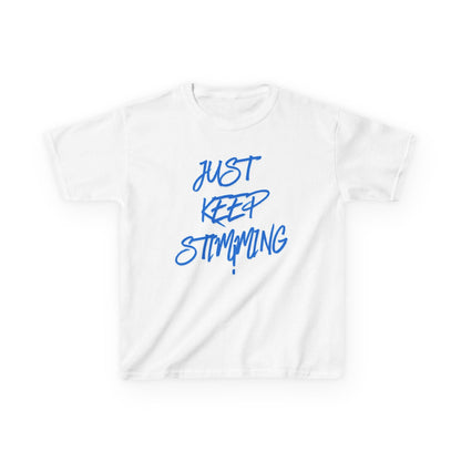 "Just Keep Stimming" Kids Tee – Autism Acceptance Shirt for Boys & Girls | XS–XL - Geo Rocks The 'Tism
