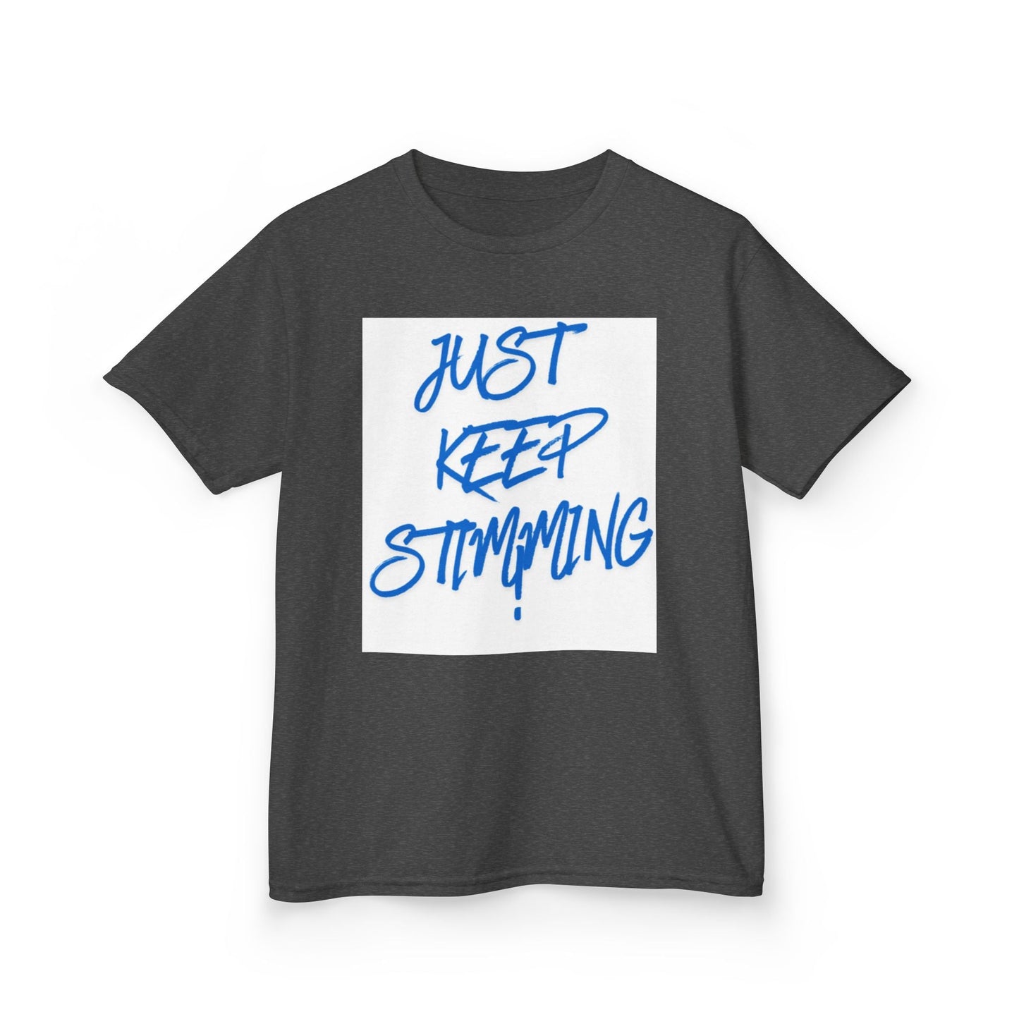 "Just Keep Stimming" Kids Tee – Autism Acceptance Shirt for Boys & Girls | XS–XL - Geo Rocks The 'Tism