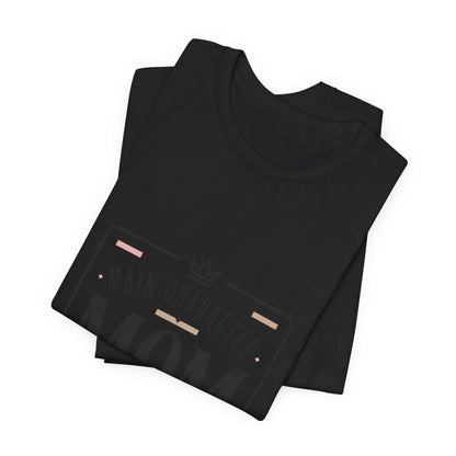 "Main Character Mom" Minimalist T-Shirt - Streetwear Mom Tee | Bella Canvas | 5 Colors, XS–4XL - Geo Rocks The 'Tism