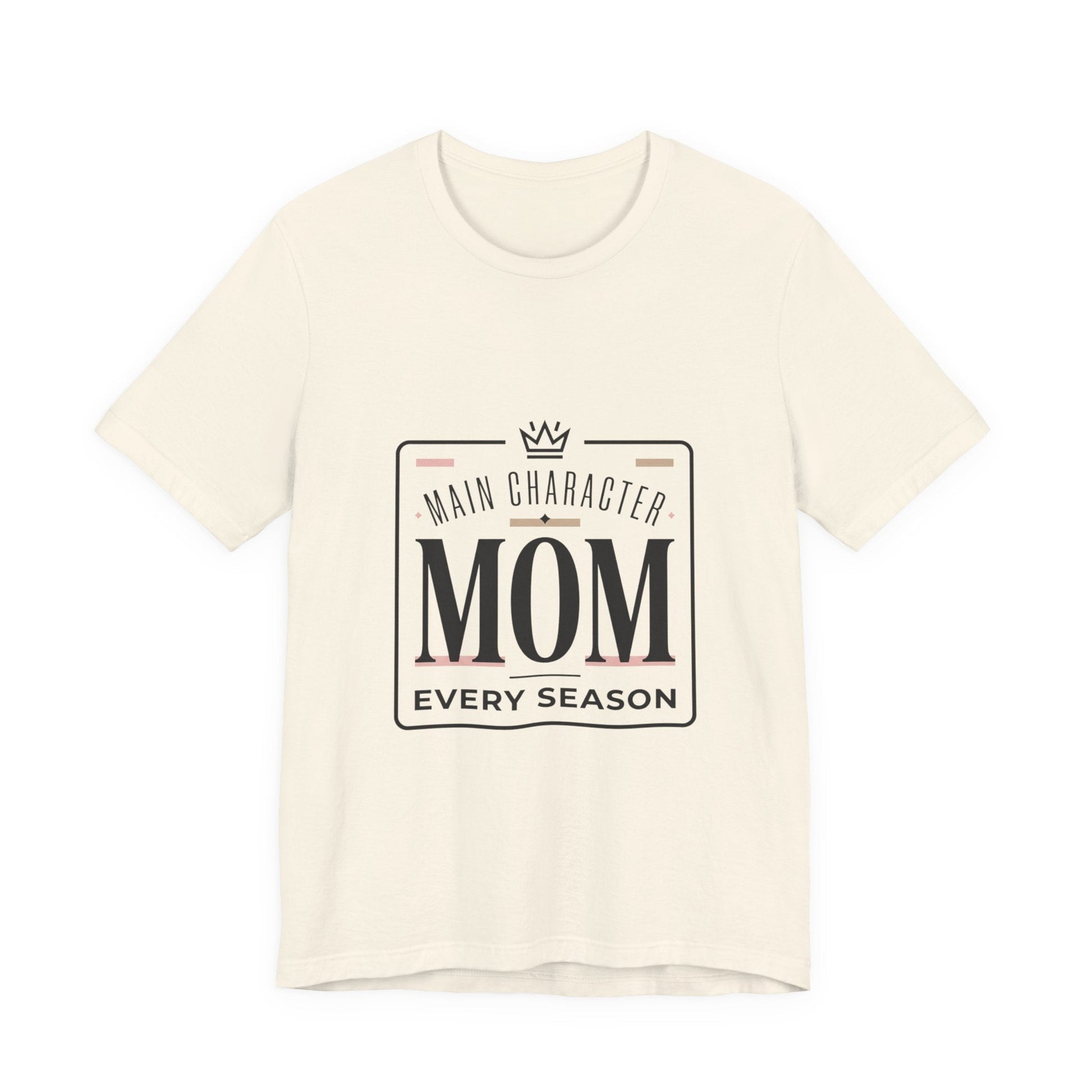 "Main Character Mom" Minimalist T-Shirt - Streetwear Mom Tee | Bella Canvas | 5 Colors, XS–4XL - Geo Rocks The 'Tism