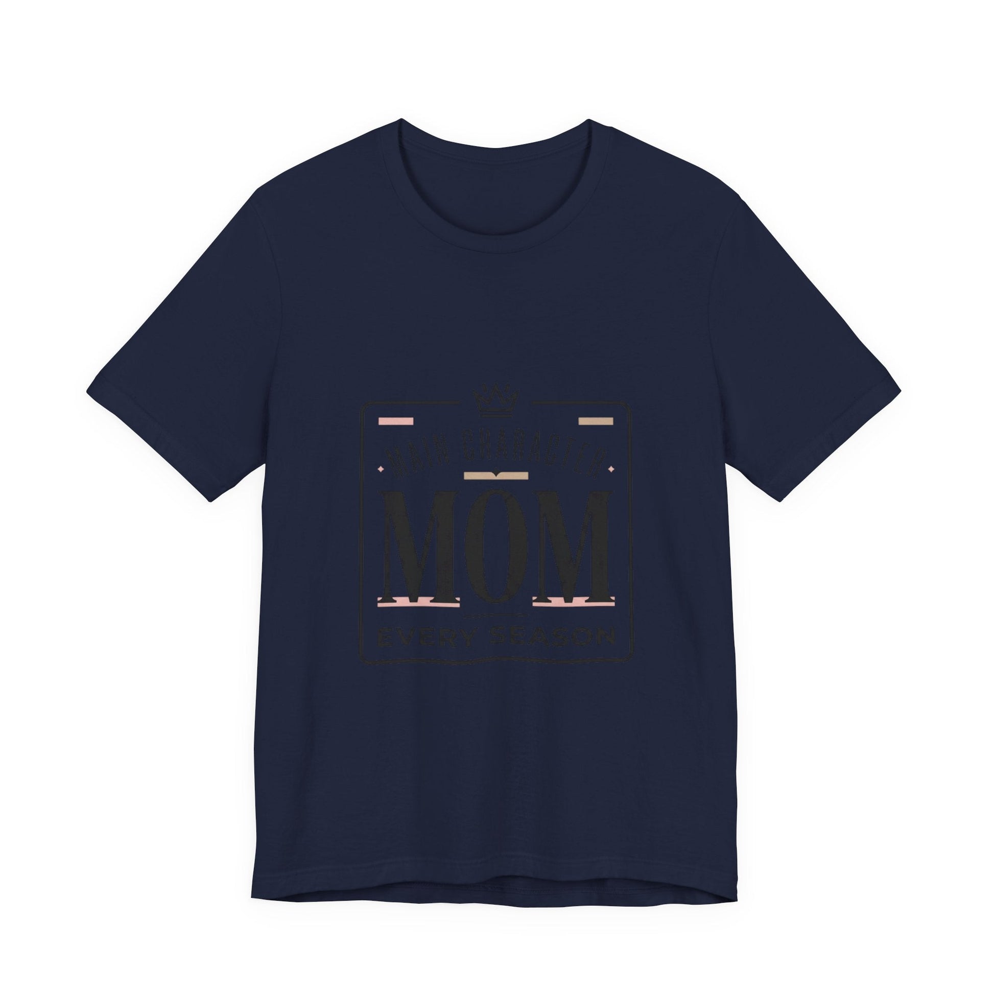 "Main Character Mom" Minimalist T-Shirt - Streetwear Mom Tee | Bella Canvas | 5 Colors, XS–4XL - Geo Rocks The 'Tism