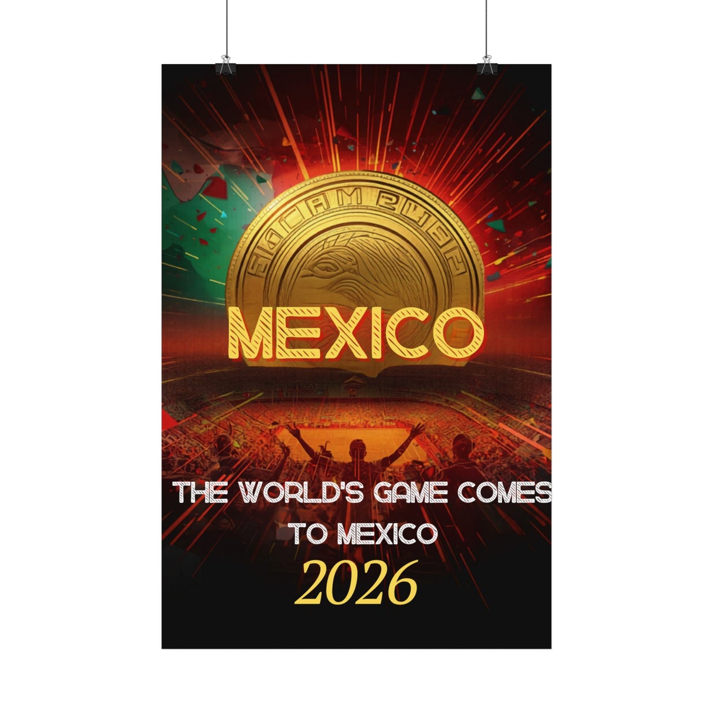 Mexico 2026 Soccer World Cup Satin Poster — The World’s Game Comes to Mexico - Geo Rocks The 'Tism