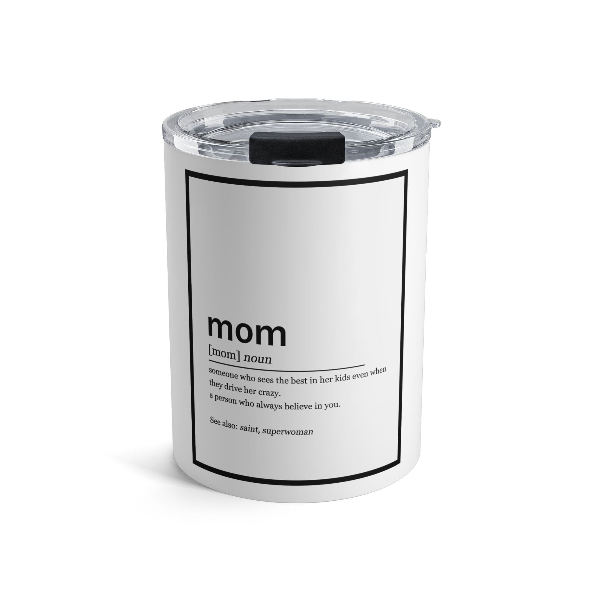 Mom Definition Tumbler - 10oz Insulated Stainless Steel Travel Cup, Mother's Day Gift - Geo Rocks The 'Tism