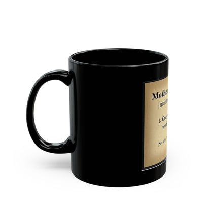 Mother Definition Mug — Funny Dictionary Coffee Cup, Gift for Moms (11oz/15oz) - Geo Rocks The 'Tism