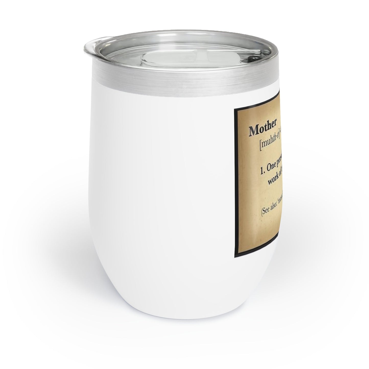 Mothers Day Chill Wine Tumbler - Geo Rocks The 'Tism