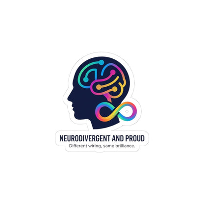 "Neurodivergent and Proud" Kiss - Cut Sticker - Autism Pride Neural Circuit Design | 4 Sizes - Geo Rocks The 'Tism