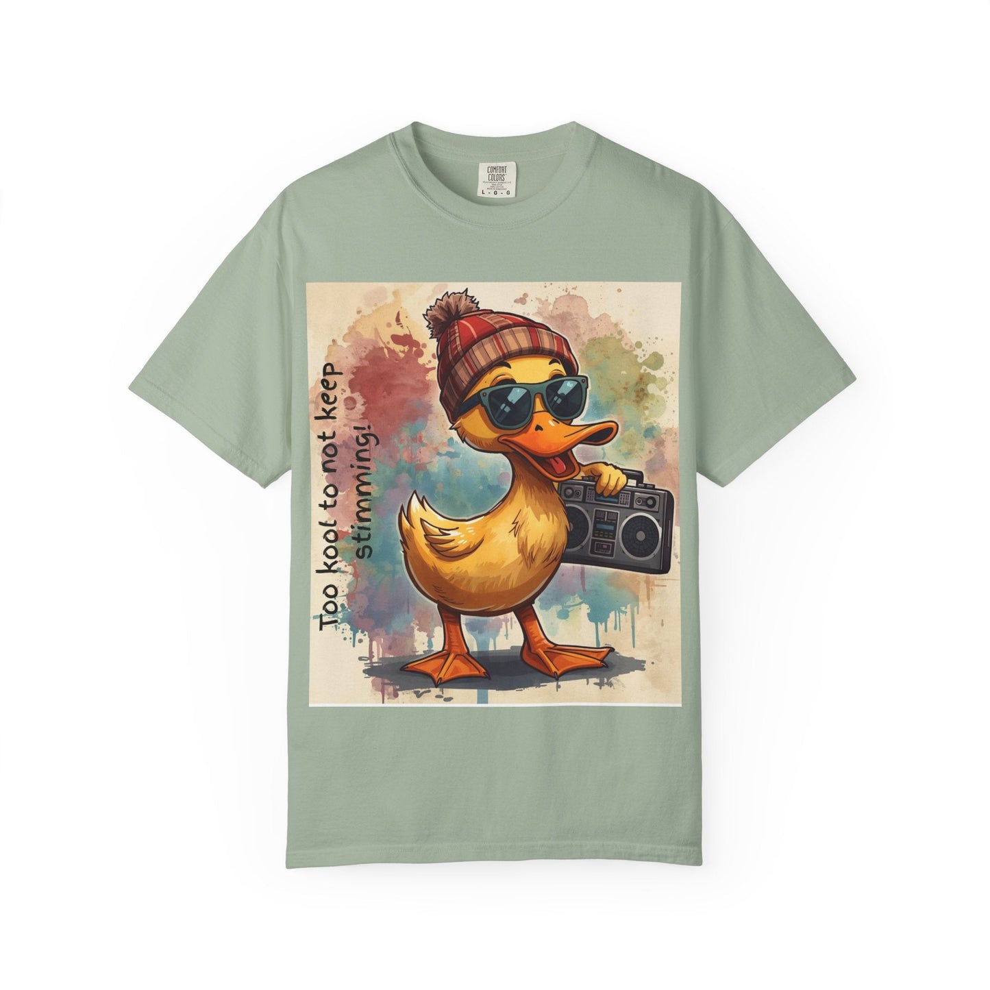 T-Shirt Cool Duck Graphic — "Too Kool to Not Keep Stimming" - Geo Rocks The 'Tism