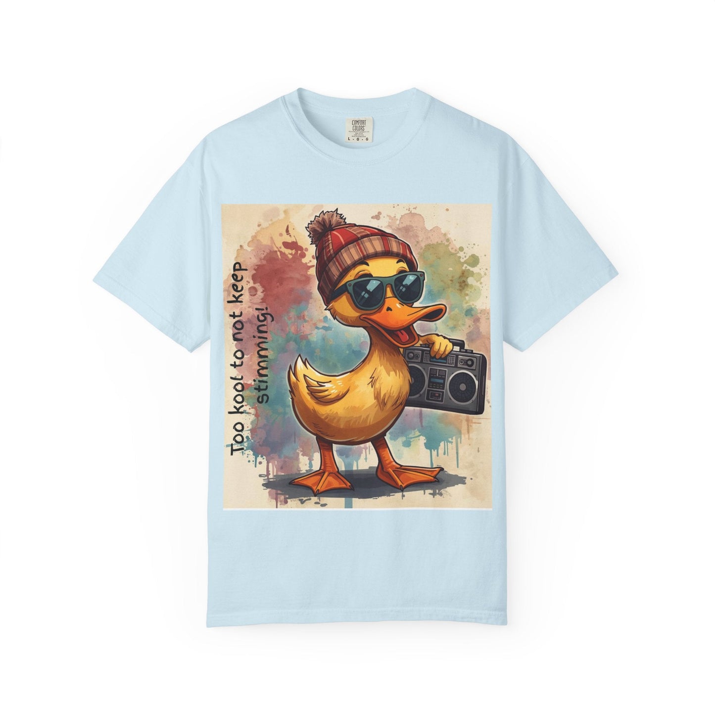 T-Shirt Cool Duck Graphic — "Too Kool to Not Keep Stimming" - Geo Rocks The 'Tism