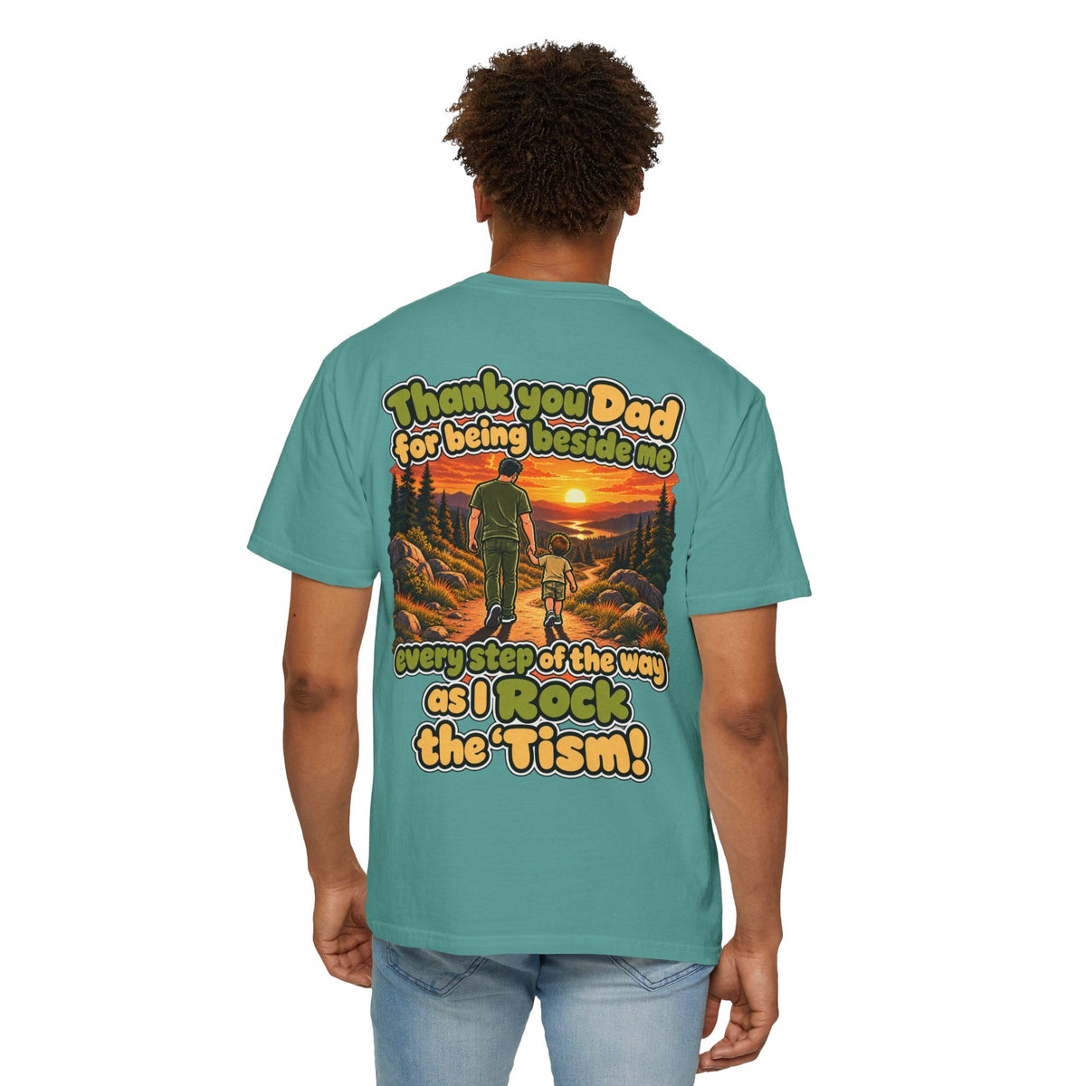 "Thank You Dad Every Step of the Way as I Rock the 'Tism" Graphic Tee - Geo Rocks The 'Tism