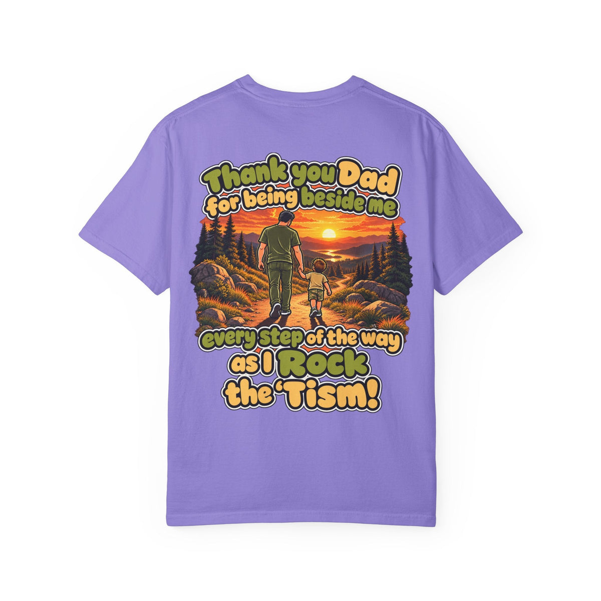 "Thank You Dad Every Step of the Way as I Rock the 'Tism" Graphic Tee - Geo Rocks The 'Tism