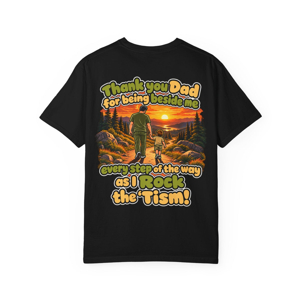 "Thank You Dad Every Step of the Way as I Rock the 'Tism" Graphic Tee - Geo Rocks The 'Tism
