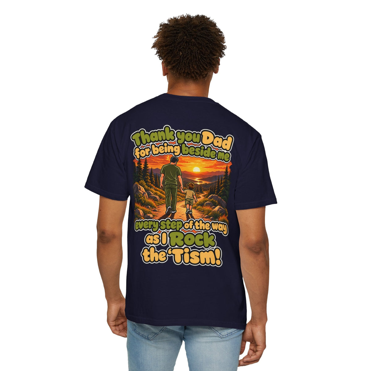 "Thank You Dad Every Step of the Way as I Rock the 'Tism" Graphic Tee - Geo Rocks The 'Tism