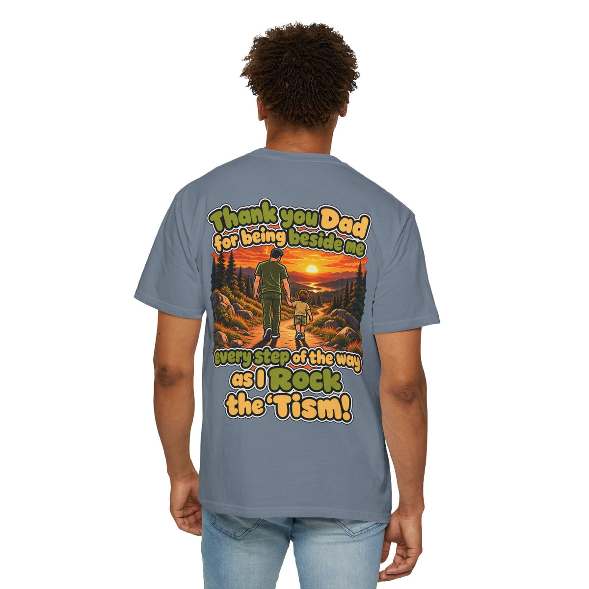 "Thank You Dad Every Step of the Way as I Rock the 'Tism" Graphic Tee - Geo Rocks The 'Tism