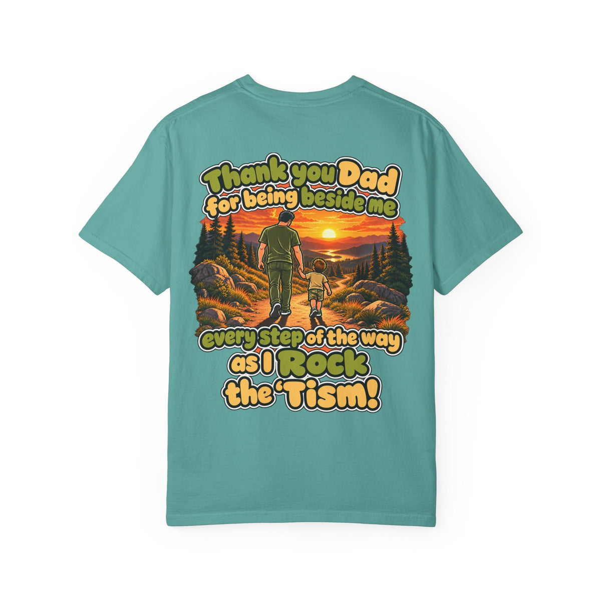 "Thank You Dad Every Step of the Way as I Rock the 'Tism" Graphic Tee - Geo Rocks The 'Tism