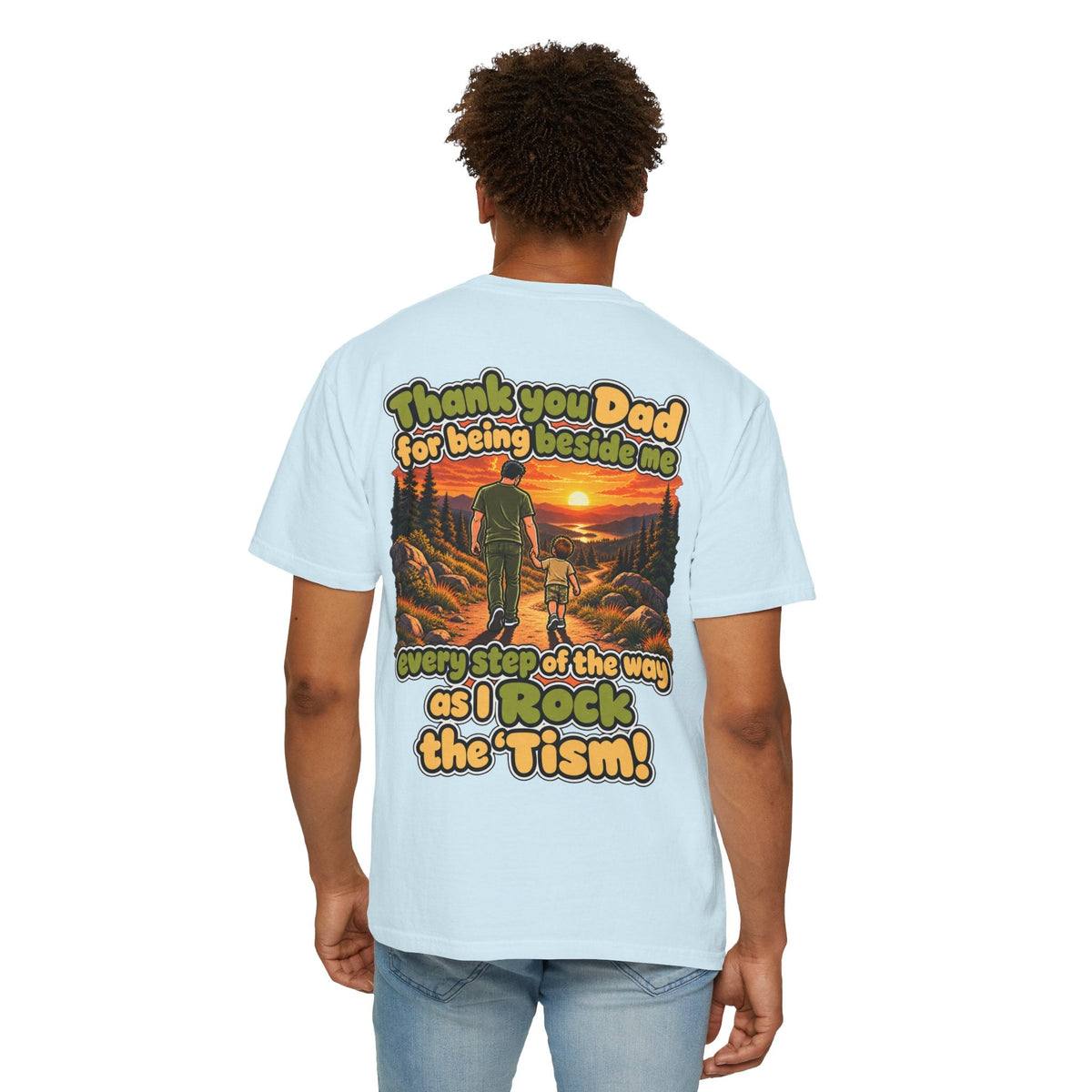 "Thank You Dad Every Step of the Way as I Rock the 'Tism" Graphic Tee - Geo Rocks The 'Tism