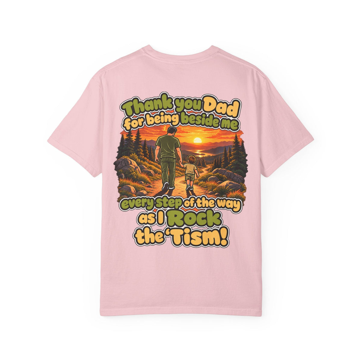 "Thank You Dad Every Step of the Way as I Rock the 'Tism" Graphic Tee - Geo Rocks The 'Tism