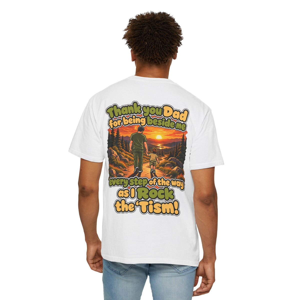 "Thank You Dad Every Step of the Way as I Rock the 'Tism" Graphic Tee - Geo Rocks The 'Tism