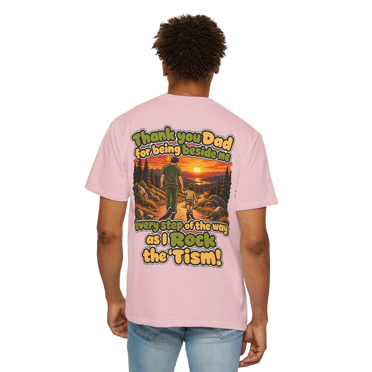 "Thank You Dad Every Step of the Way as I Rock the 'Tism" Graphic Tee - Geo Rocks The 'Tism