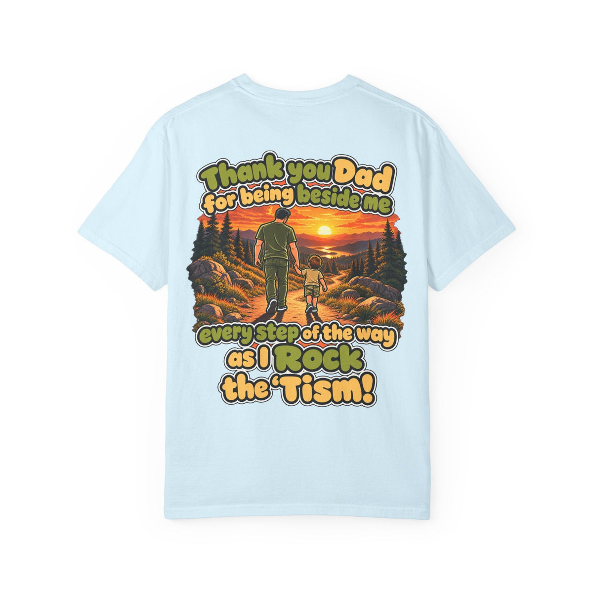 "Thank You Dad Every Step of the Way as I Rock the 'Tism" Graphic Tee - Geo Rocks The 'Tism