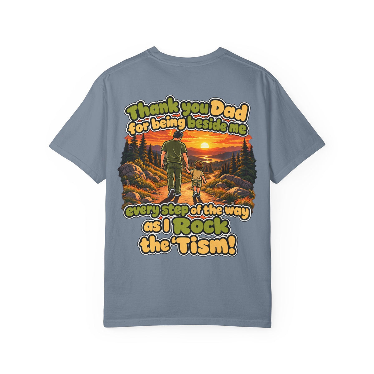"Thank You Dad Every Step of the Way as I Rock the 'Tism" Graphic Tee - Geo Rocks The 'Tism