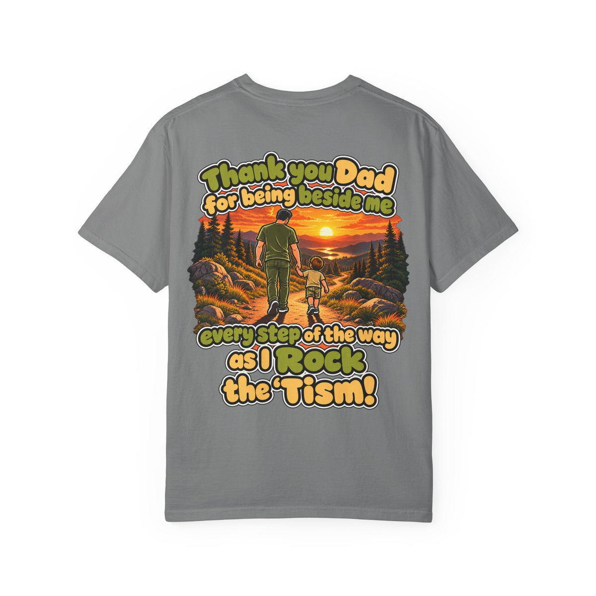 "Thank You Dad Every Step of the Way as I Rock the 'Tism" Graphic Tee - Geo Rocks The 'Tism