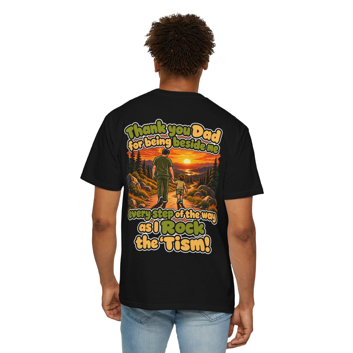 "Thank You Dad Every Step of the Way as I Rock the 'Tism" Graphic Tee - Geo Rocks The 'Tism
