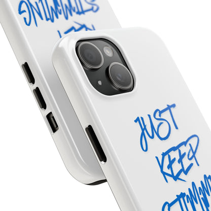 Tough phone case - "Just Keep Stimming" - Geo Rocks The 'Tism