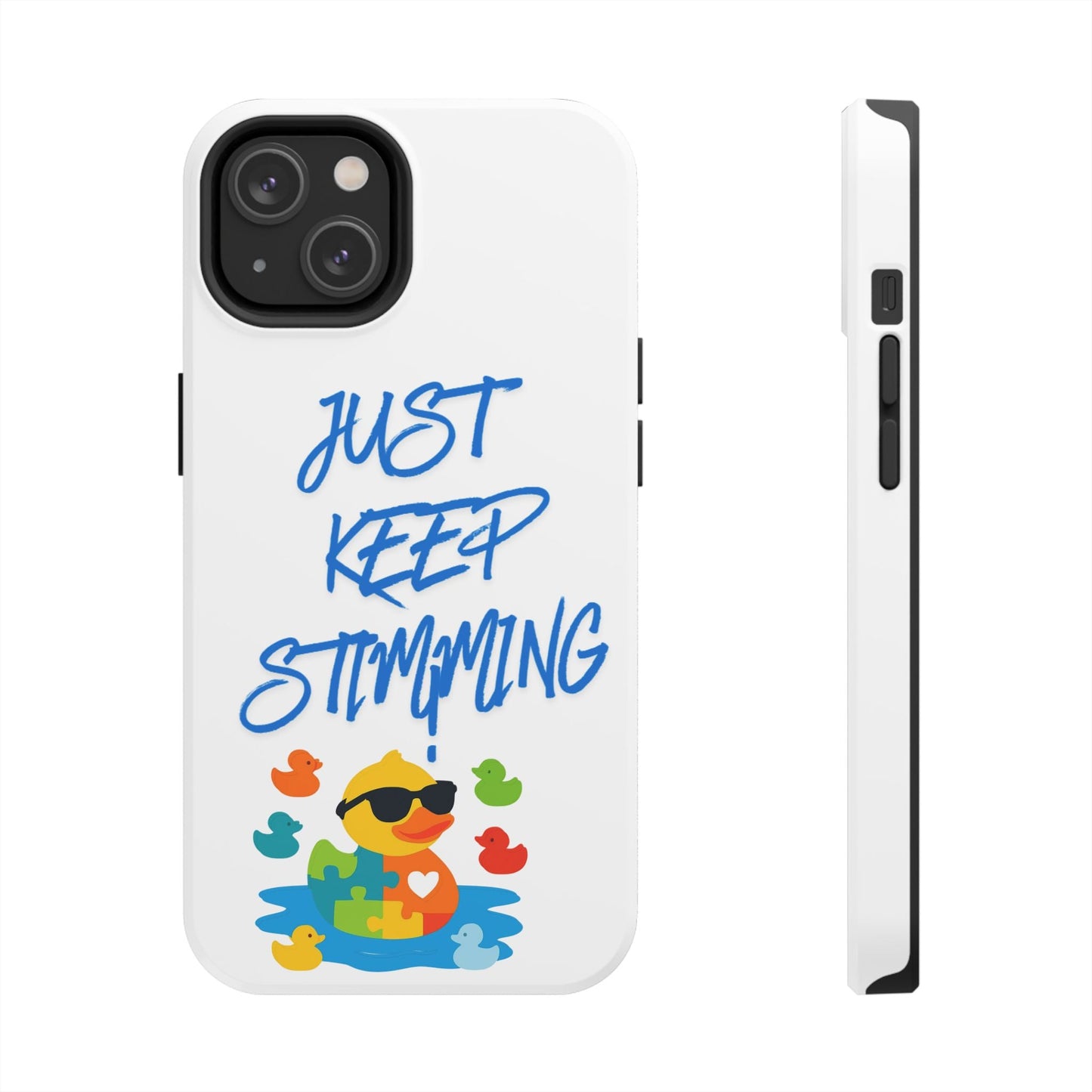 Tough phone case - "Just Keep Stimming" - Geo Rocks The 'Tism