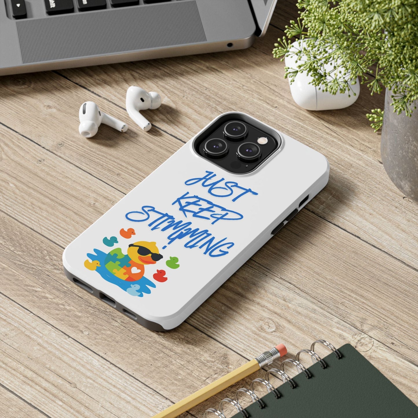 Tough phone case - "Just Keep Stimming" - Geo Rocks The 'Tism