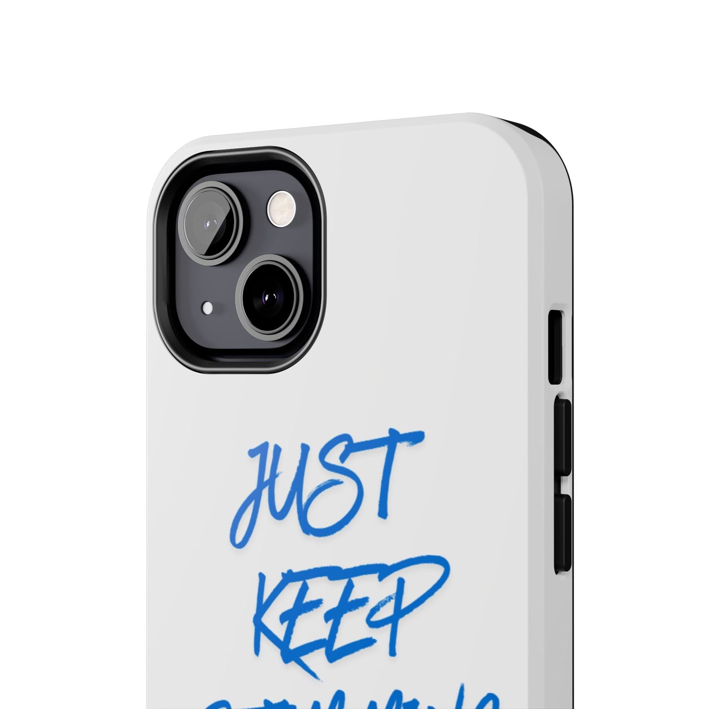 Tough phone case - "Just Keep Stimming" - Geo Rocks The 'Tism