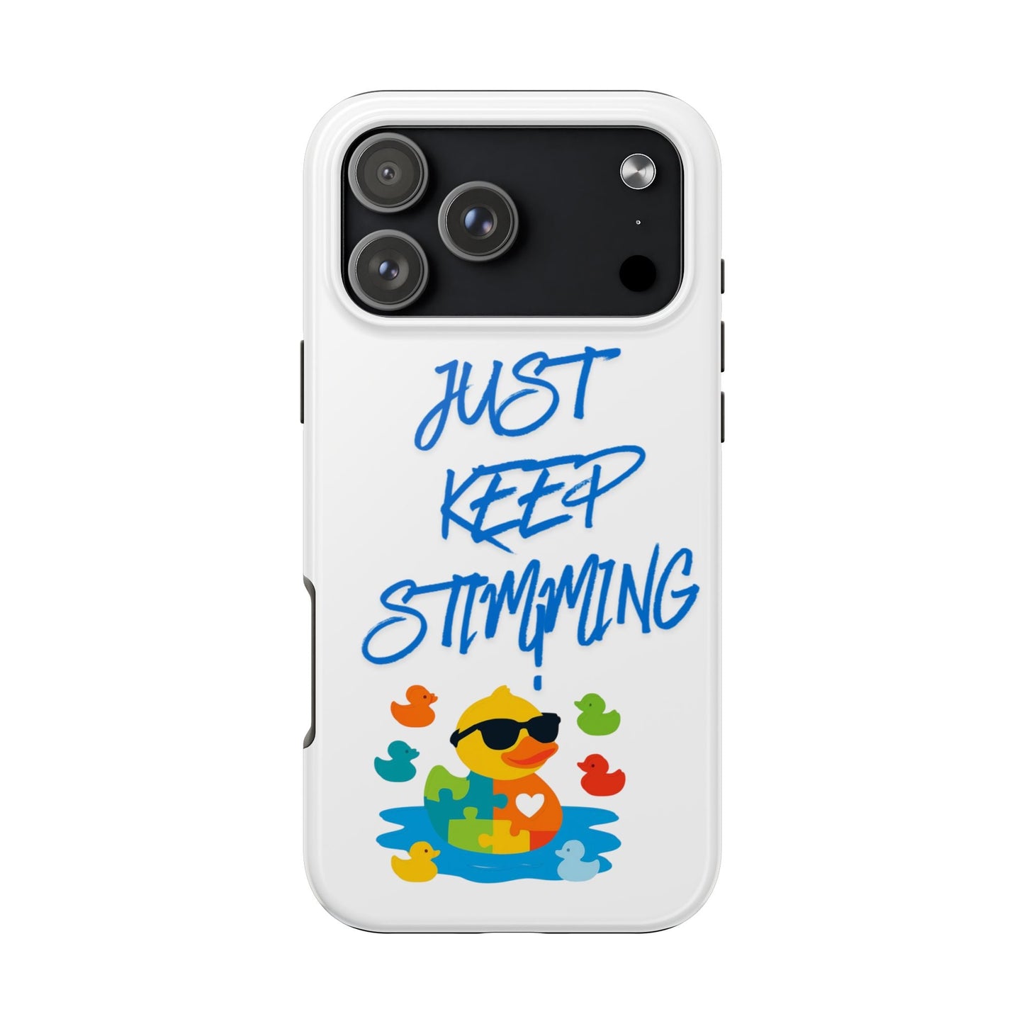 Tough phone case - "Just Keep Stimming" - Geo Rocks The 'Tism