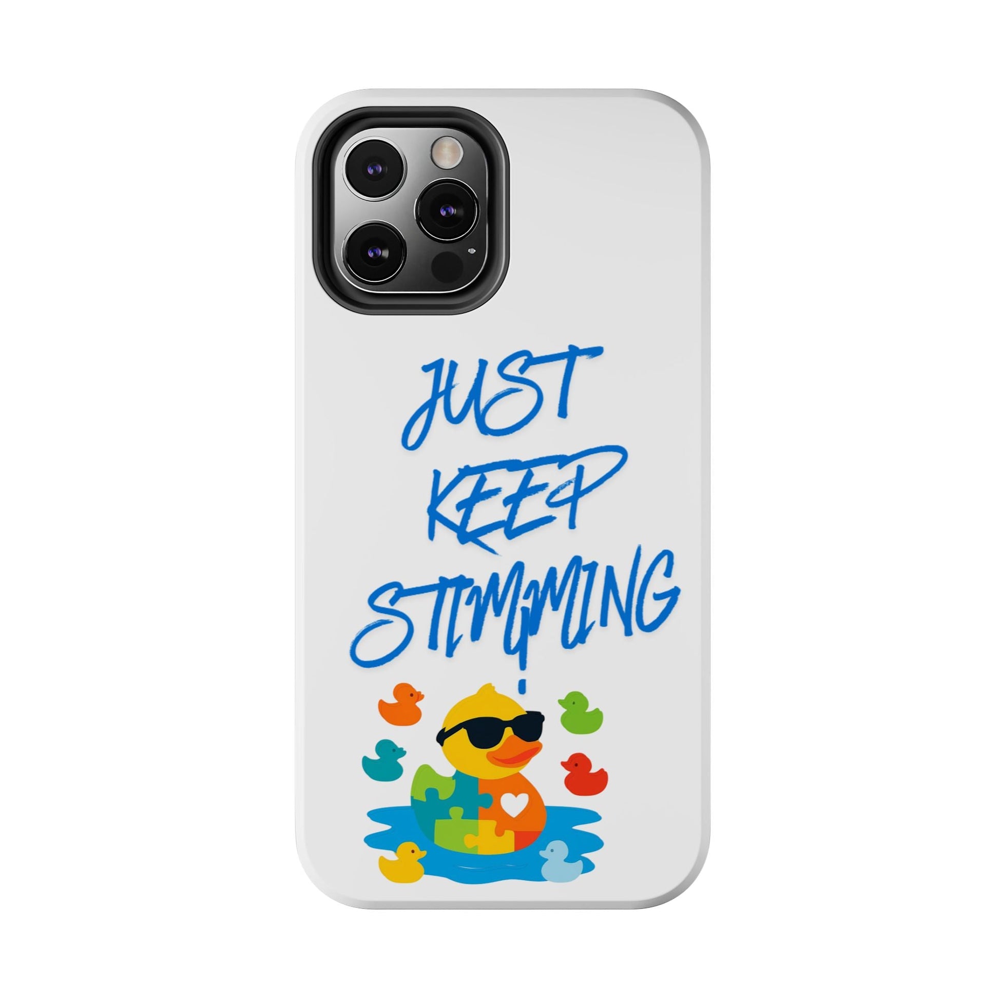 Tough phone case - "Just Keep Stimming" - Geo Rocks The 'Tism