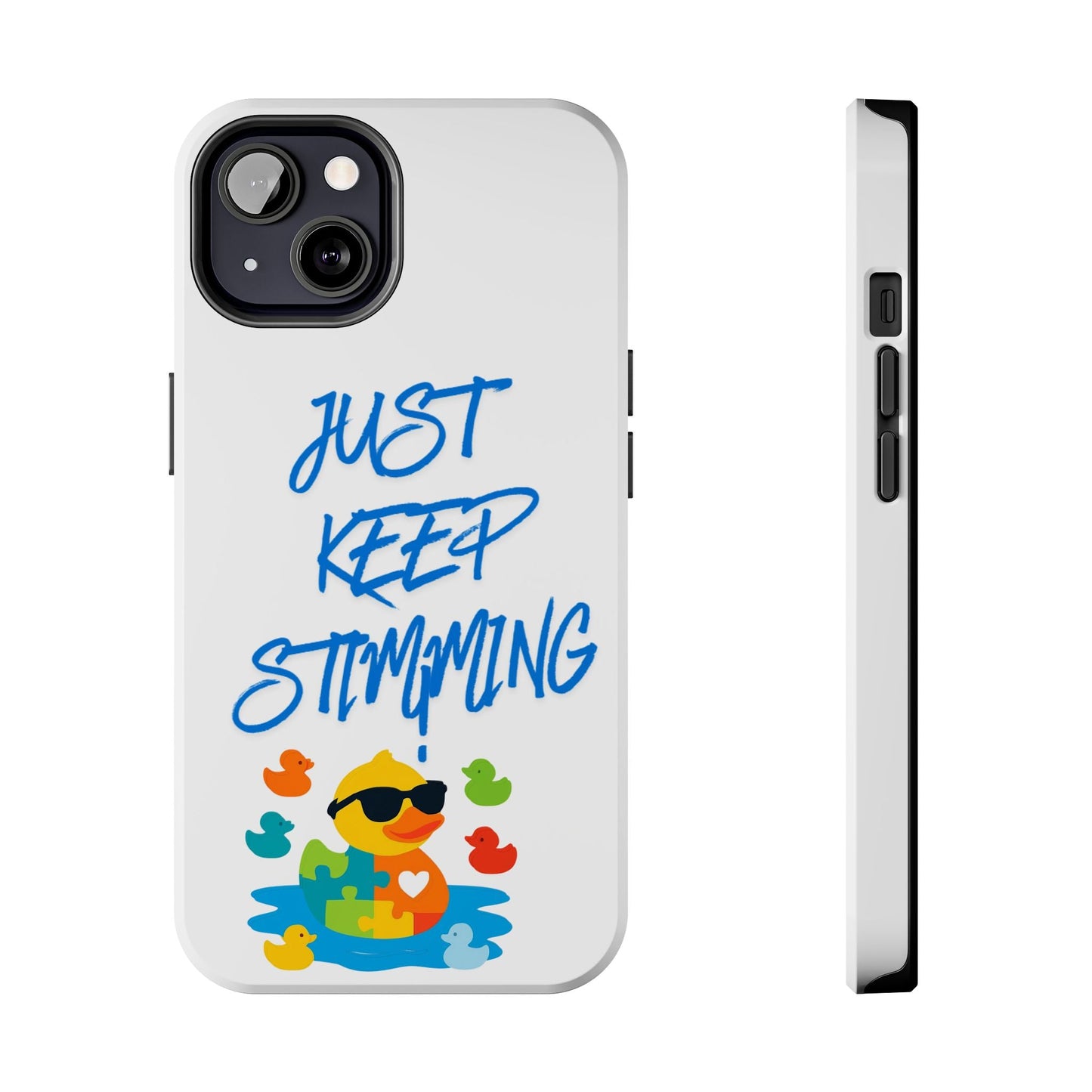 Tough phone case - "Just Keep Stimming" - Geo Rocks The 'Tism