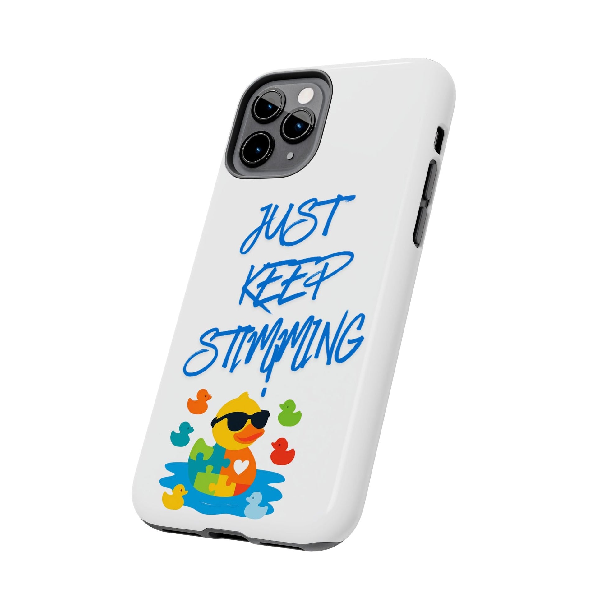 Tough phone case - "Just Keep Stimming" - Geo Rocks The 'Tism