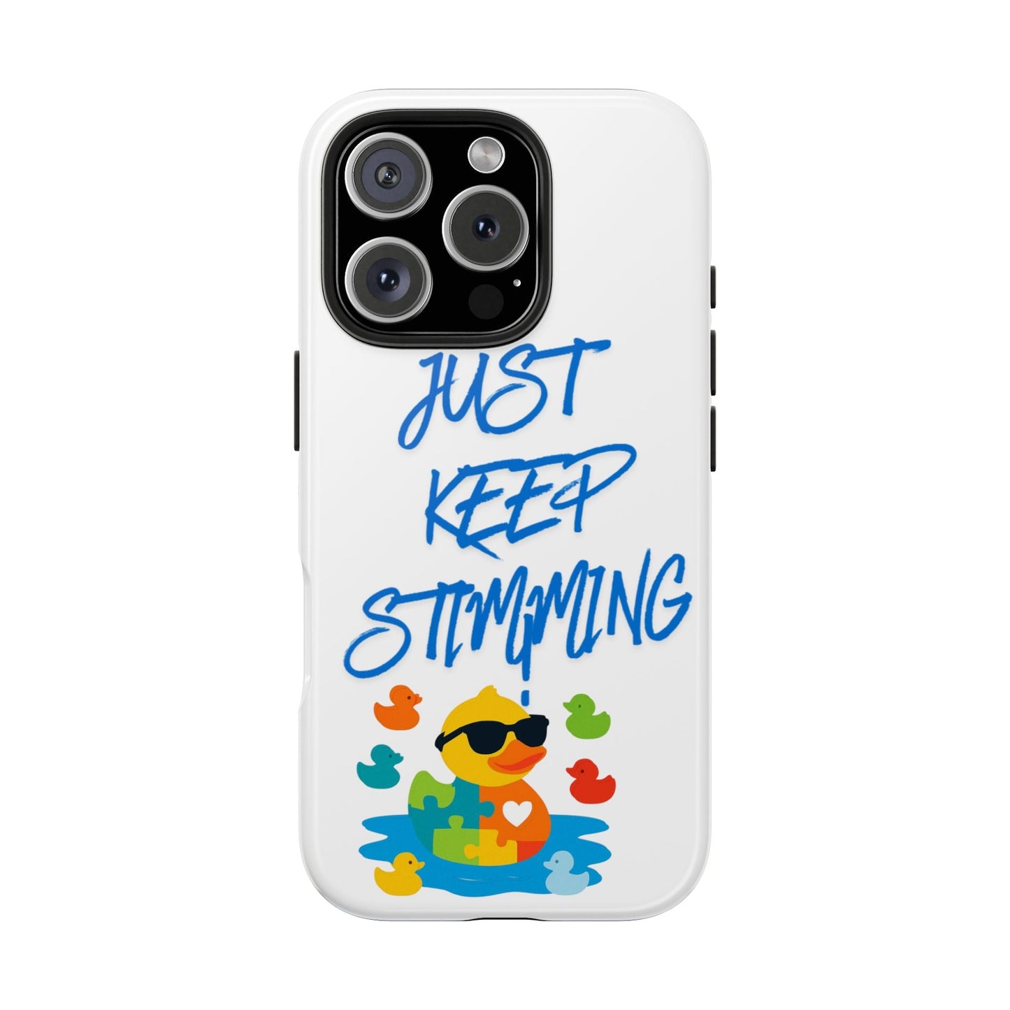 Tough phone case - "Just Keep Stimming" - Geo Rocks The 'Tism