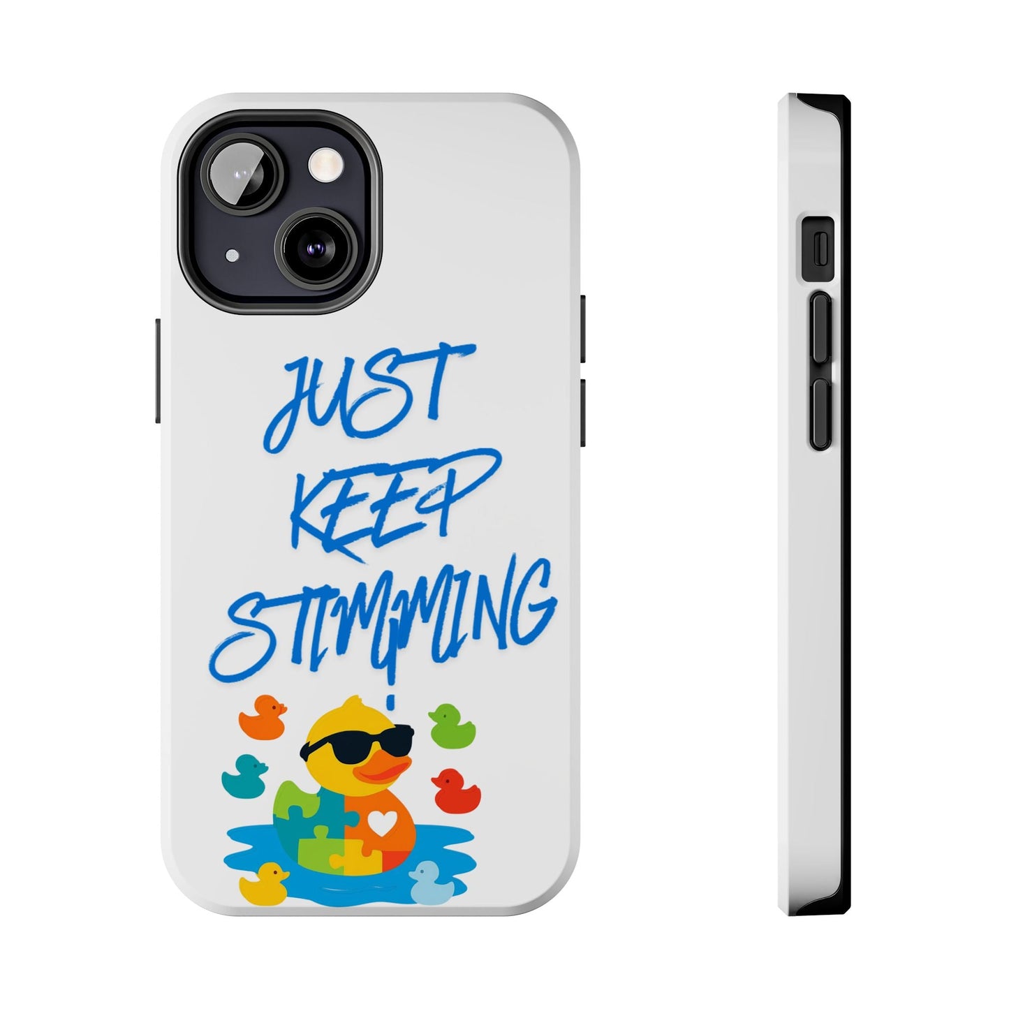 Tough phone case - "Just Keep Stimming" - Geo Rocks The 'Tism