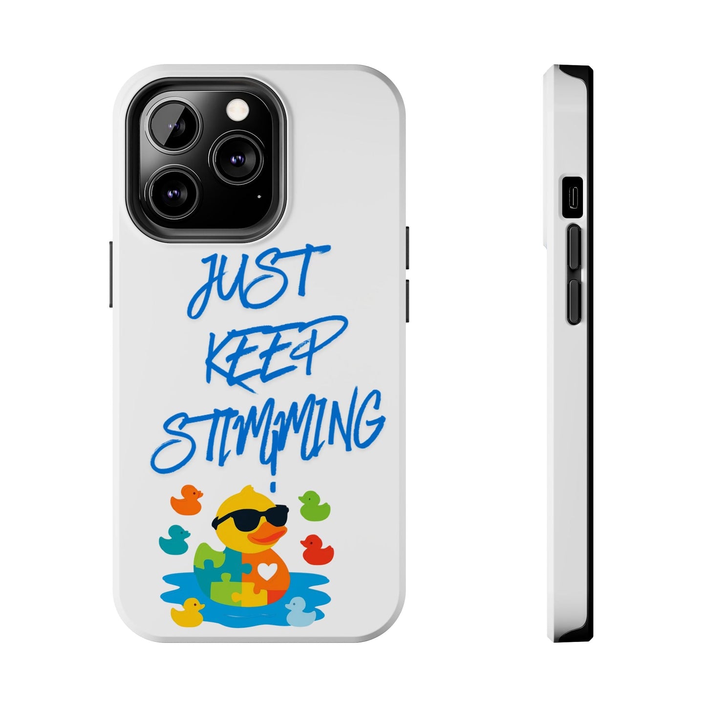 Tough phone case - "Just Keep Stimming" - Geo Rocks The 'Tism