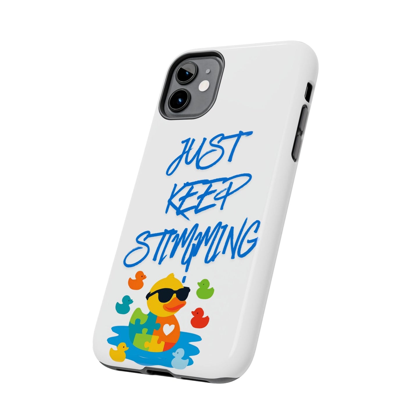 Tough phone case - "Just Keep Stimming" - Geo Rocks The 'Tism
