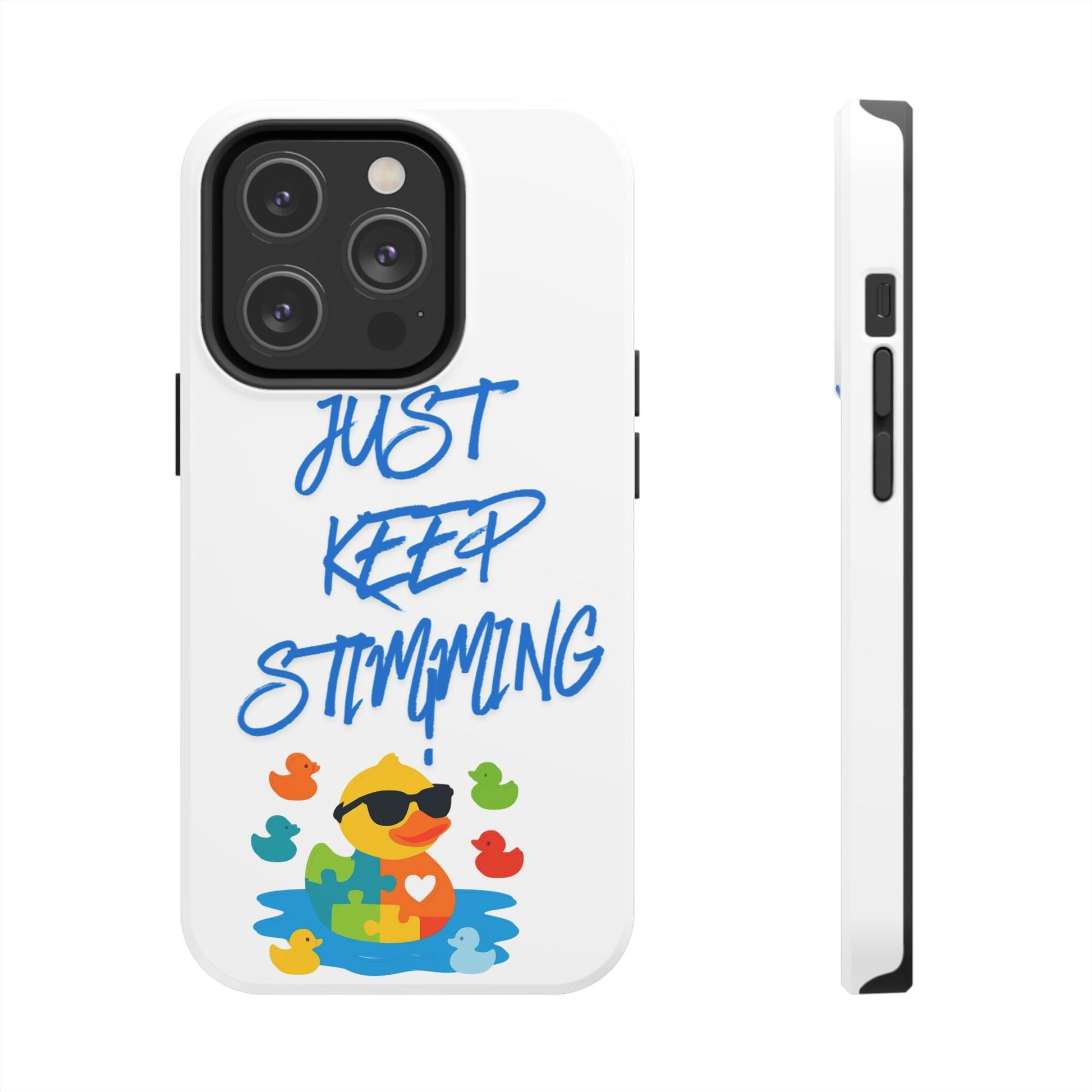 Tough phone case - "Just Keep Stimming" - Geo Rocks The 'Tism