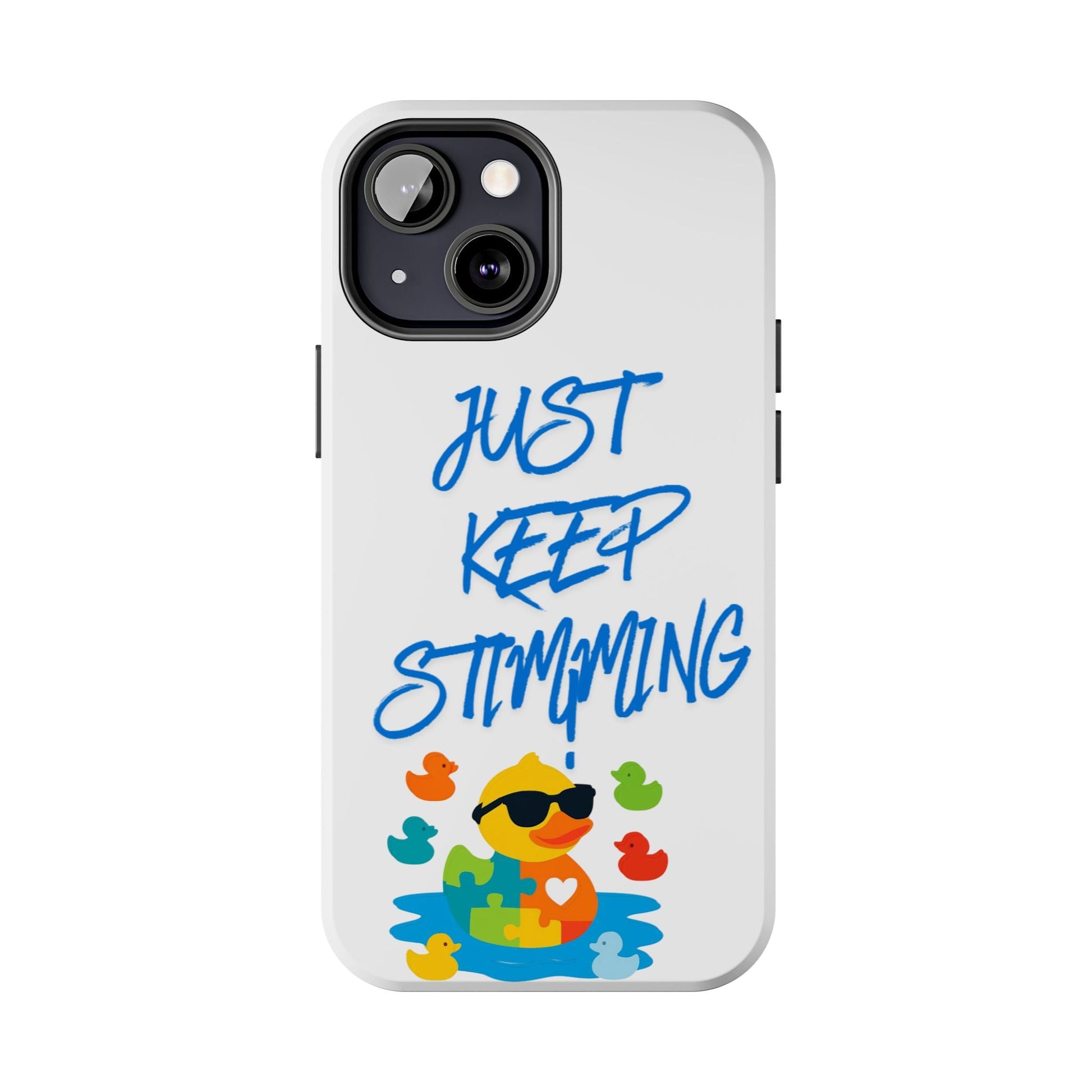 Tough phone case - "Just Keep Stimming" - Geo Rocks The 'Tism